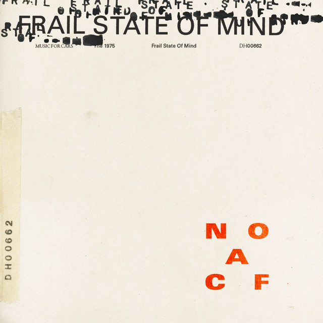 کاور آهنگ Frail State Of Mind از The 1975