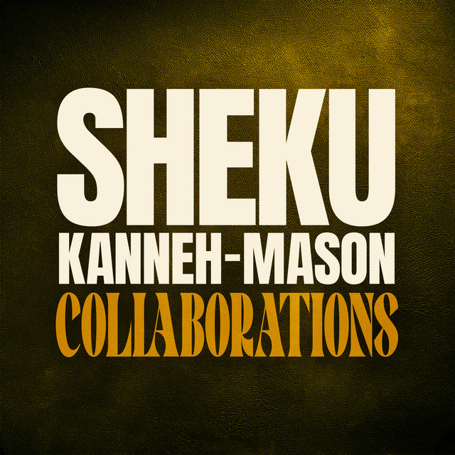 کاور آلبوم Collaborations از Sheku Kanneh-Mason