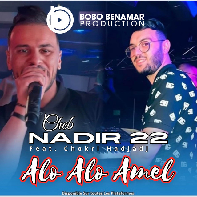 کاور آهنگ Alo Alo Amel از Cheb Nadir 22