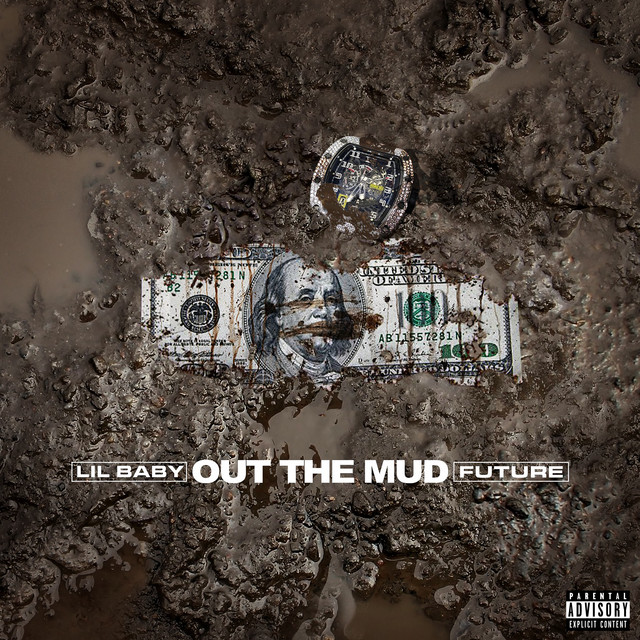 کاور آهنگ Out The Mud از Future, Lil Baby
