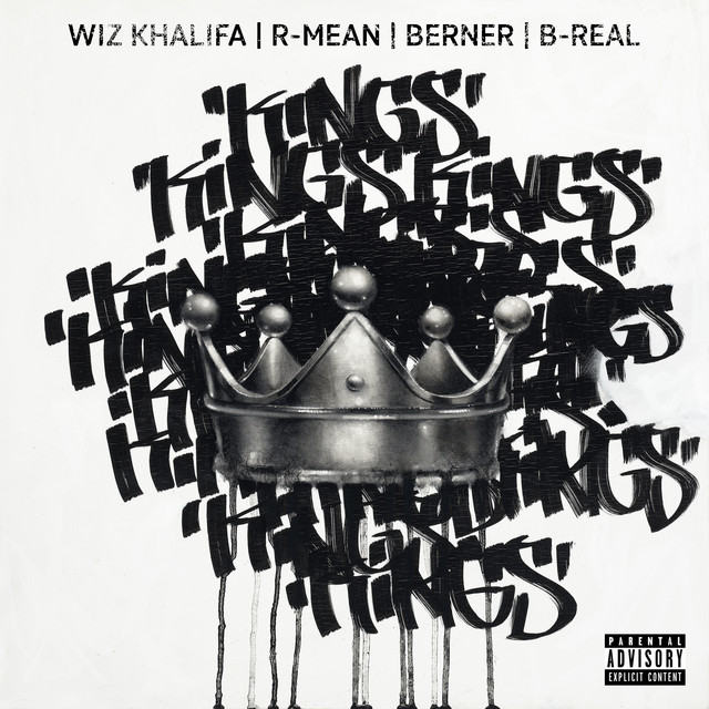 کاور آهنگ Kings از Wiz Khalifa, B-Real, Berner, R-Mean