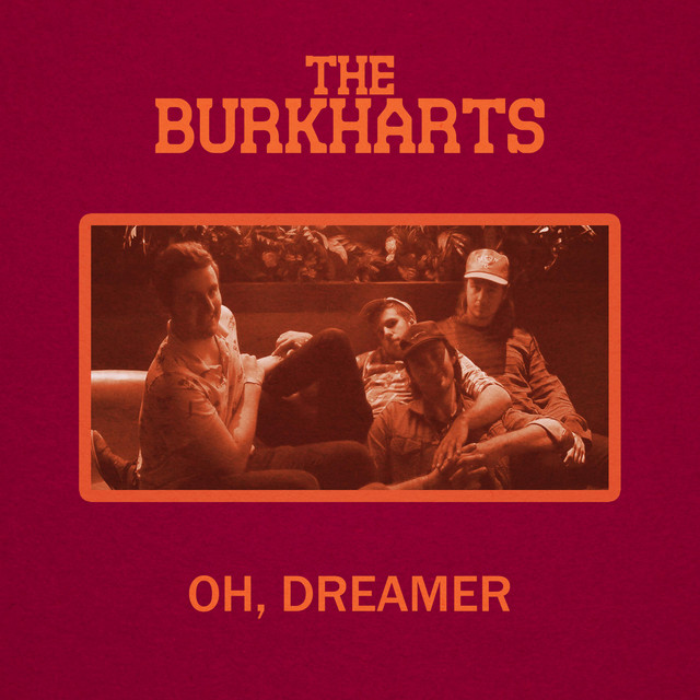 کاور آهنگ Oh, Dreamer از The Burkharts