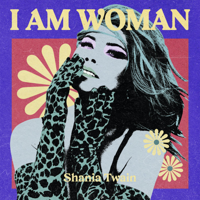 کاور آلبوم I AM WOMAN - Shania Twain از Shania Twain