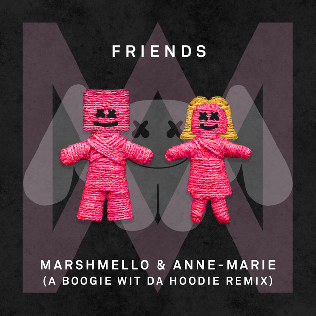 کاور آهنگ FRIENDS - A Boogie Wit Da Hoodie Remix از Marshmello, A Boogie Wit da Hoodie, Anne-Marie