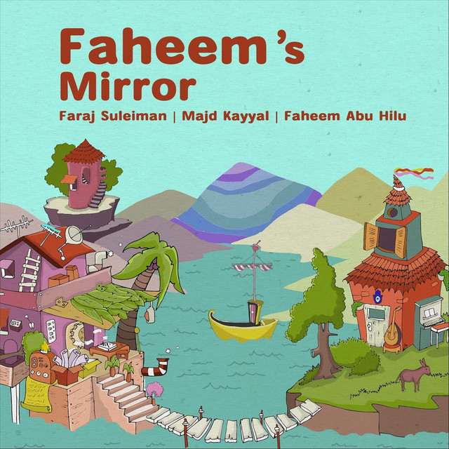 کاور آهنگ Faheem's Mirror از Faraj Suleiman, Faheem Abu Hilu