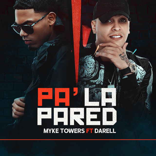 کاور آهنگ Pa' la Pared از Myke Towers, Darell