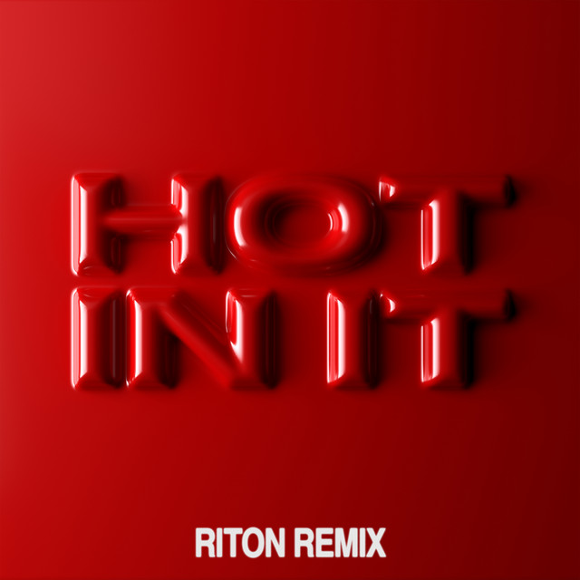 کاور آهنگ Hot In It - Riton Remix از Charli xcx, Tiësto, Riton