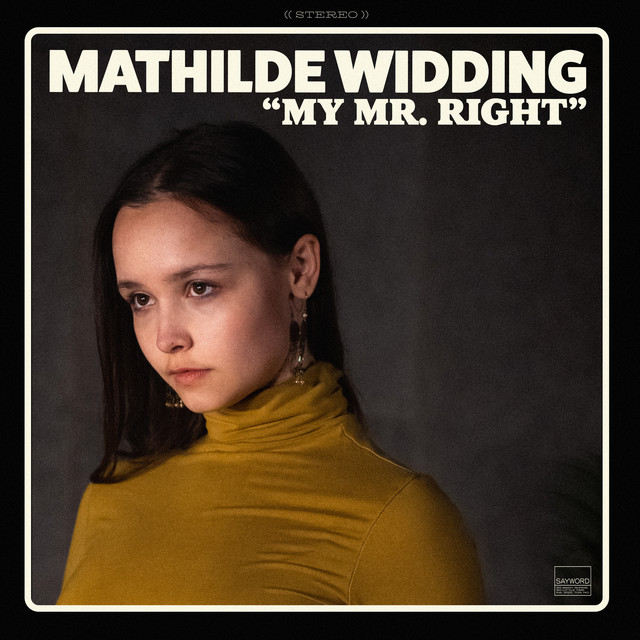 کاور آهنگ My Mr. Right از Mathilde Widding