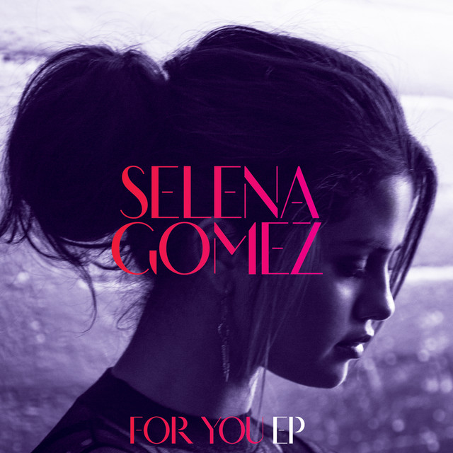 کاور آلبوم For You EP از Selena Gomez