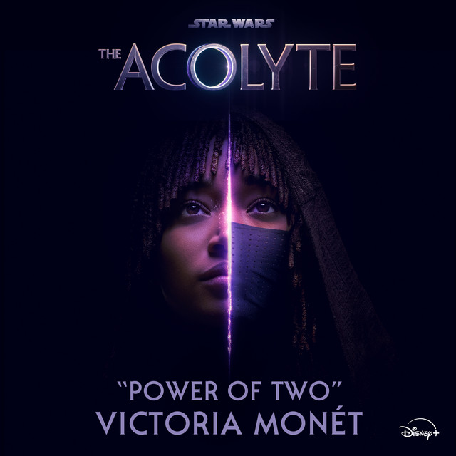 کاور آهنگ Power of Two - From "Star Wars: The Acolyte" از Victoria Monet