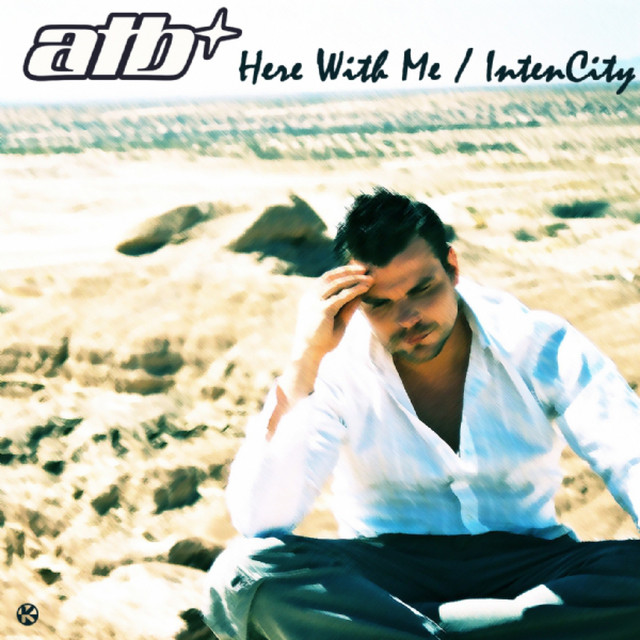 کاور آلبوم Here with Me / Intencity از ATB