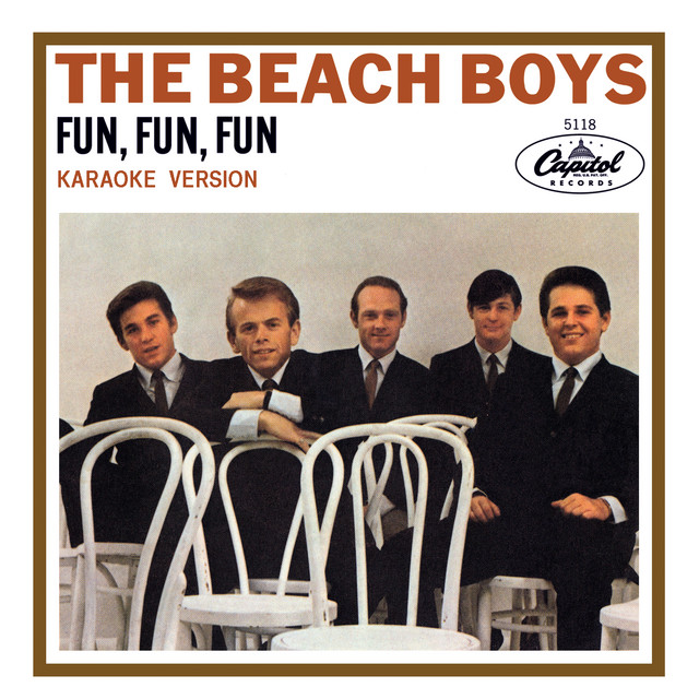 کاور آهنگ Fun, Fun, Fun - Karaoke Version از The Beach Boys