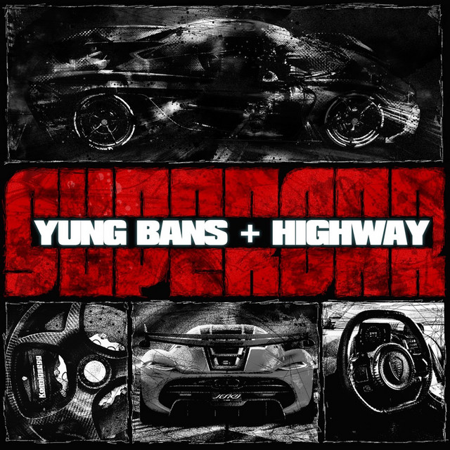 کاور آهنگ Super Car از Yung Bans, Highway