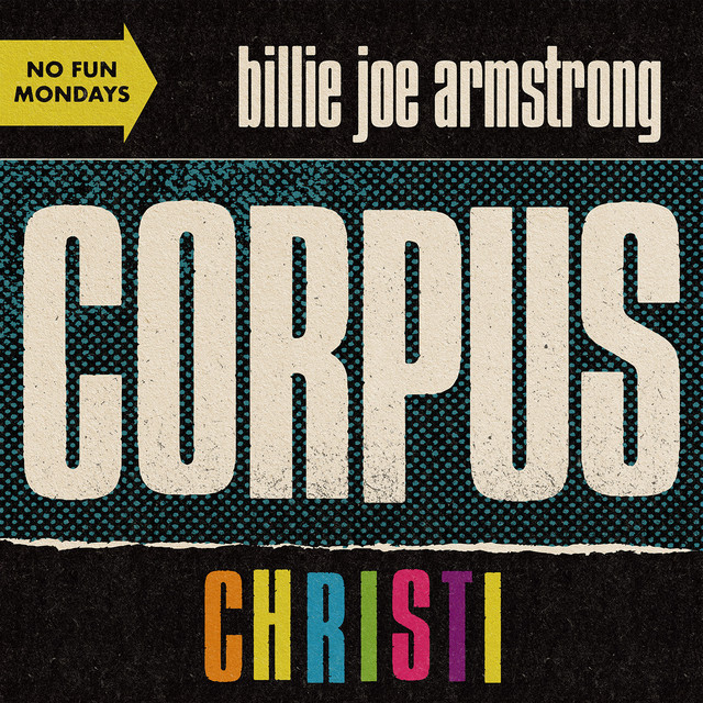 کاور آهنگ Corpus Christi از Billie Joe Armstrong, Green Day