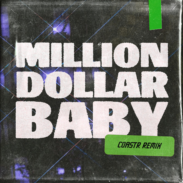 کاور آهنگ Million Dollar Baby - COASTR. Remix از Ava Max, COASTR.