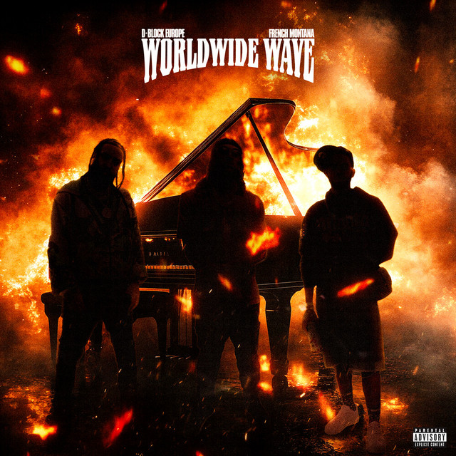 کاور آلبوم WORLDWIDE WAVE از French Montana, D-Block Europe