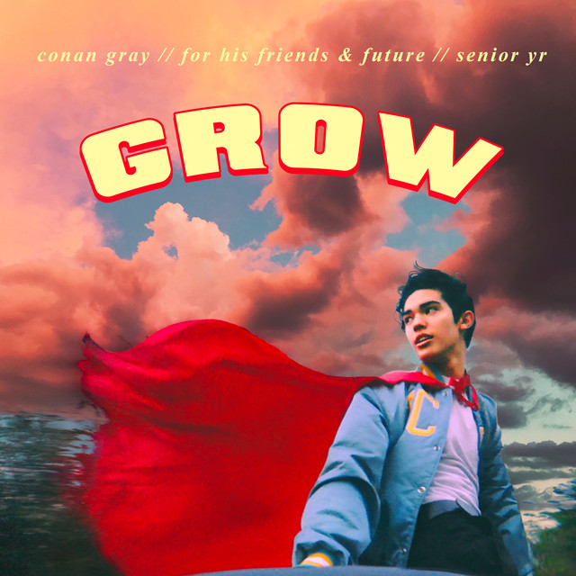 کاور آهنگ Grow از Conan Gray