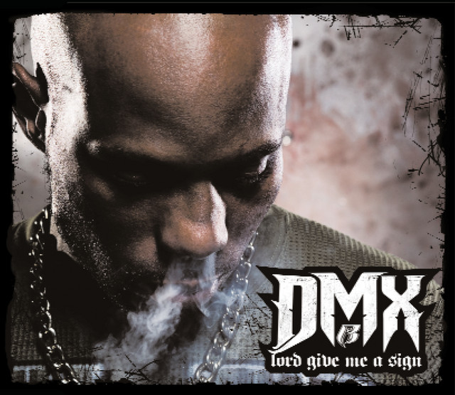 کاور آلبوم Lord Give Me A Sign از DMX