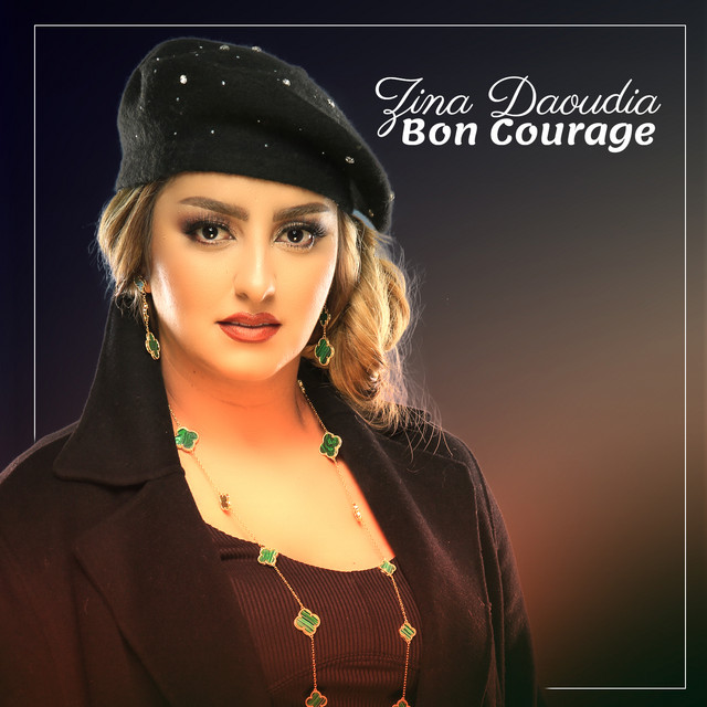کاور آهنگ Bon Courage از Zina Daoudia