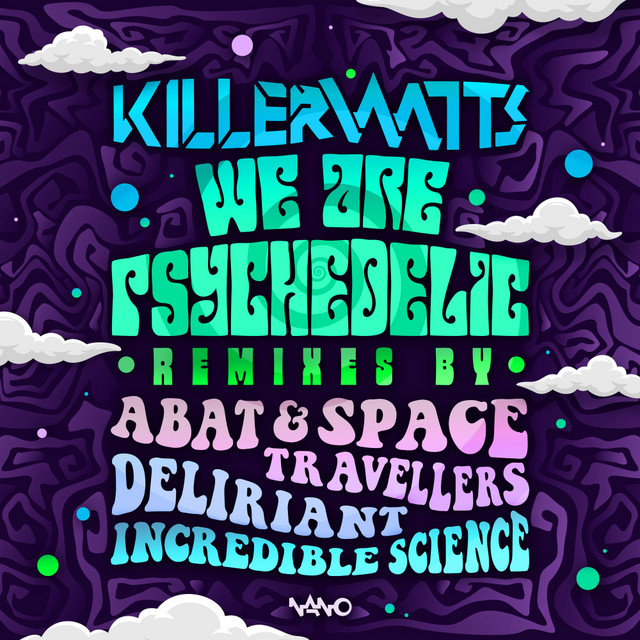 کاور آلبوم We Are Psychedelic Remixes از Killerwatts