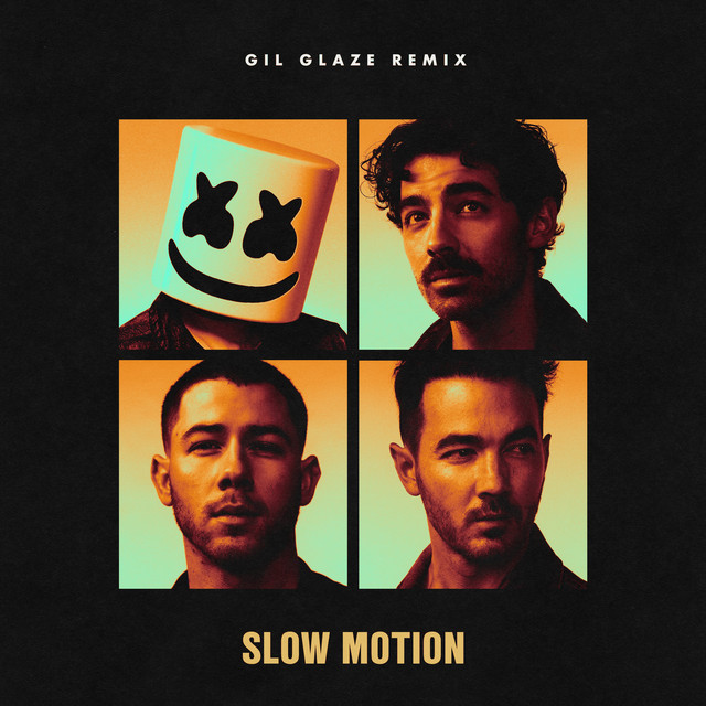 کاور آهنگ Slow Motion - Gil Glaze Remix از Marshmello, Jonas Brothers, Gil Glaze