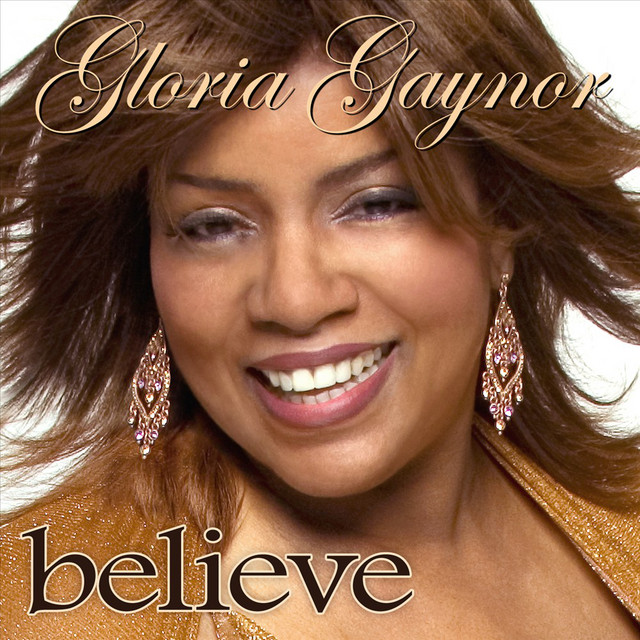 کاور آهنگ Believe از Gloria Gaynor