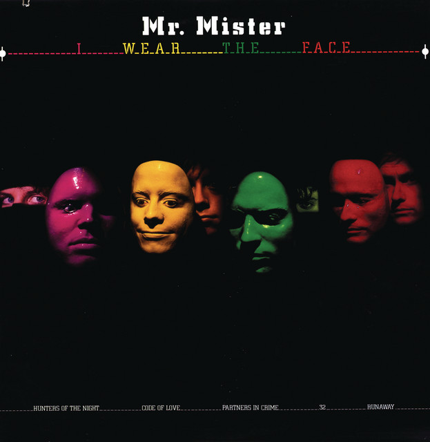 کاور آلبوم I Wear The Face از Mr. Mister