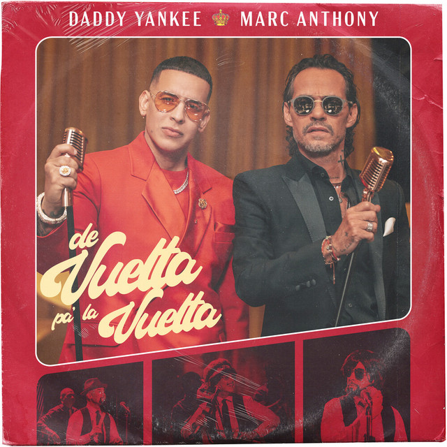 کاور آهنگ De Vuelta Pa' La Vuelta از Marc Anthony, Daddy Yankee
