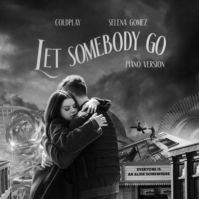کاور آلبوم Let Somebody Go (Piano Version) از Selena Gomez, Coldplay