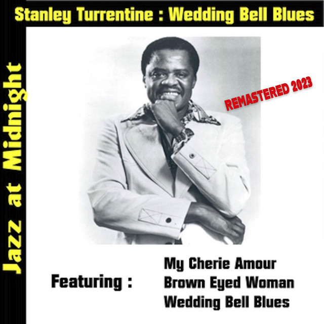 کاور آلبوم Wedding Bell Blues (Remastered 2023) از Stanley Turrentine