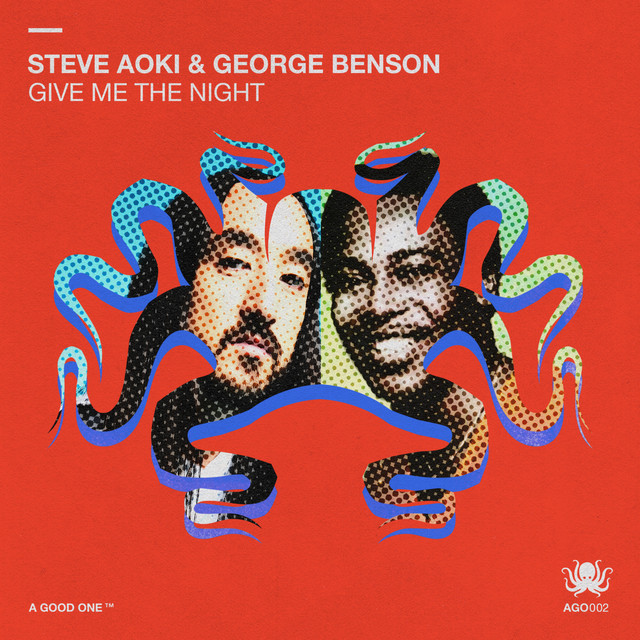 کاور آهنگ Give Me The Night از Steve Aoki, George Benson