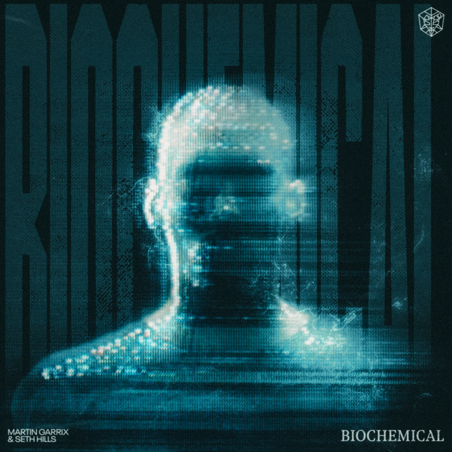 کاور آهنگ Biochemical از Martin Garrix, Seth Hills