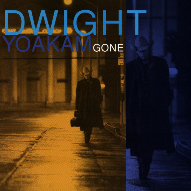 کاور آلبوم Gone از Dwight Yoakam