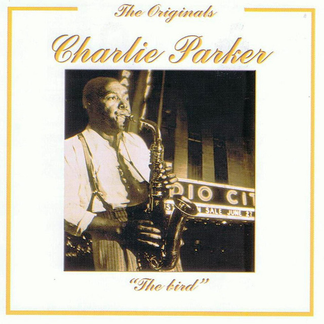 کاور آلبوم The Bird از Charlie Parker