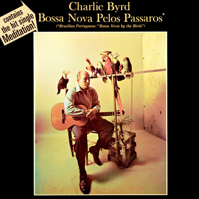کاور آلبوم Bossa Nova Pelos Passaros از Charlie Byrd