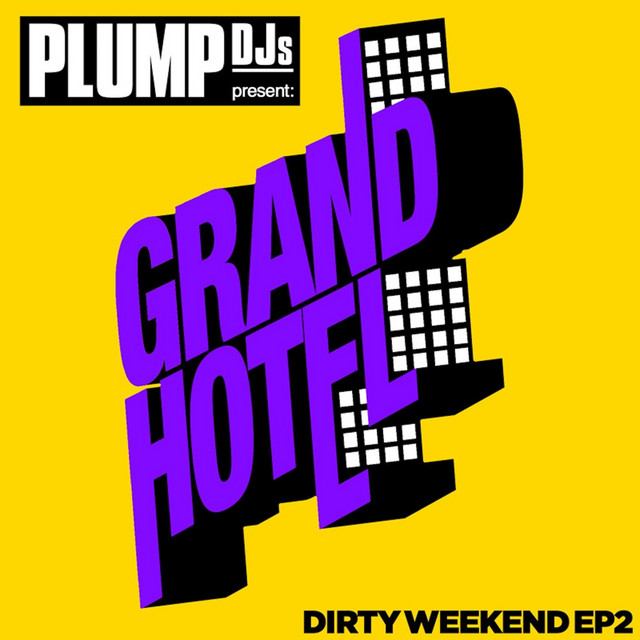 کاور آلبوم Plump DJs present Dirty Weekend EP 2 از Mark Ronson