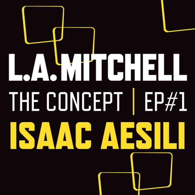 کاور آلبوم The Concept #1 از Isaac Aesili, L.A. Mitchell