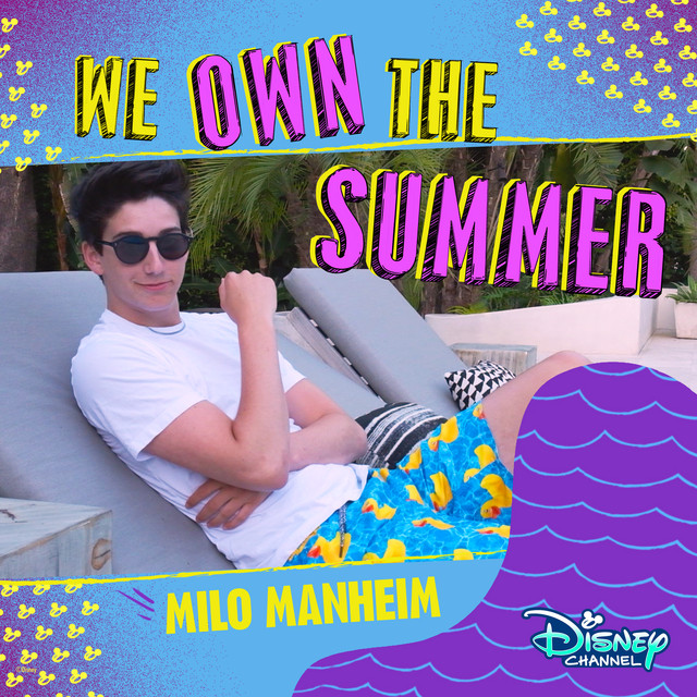 کاور آهنگ We Own the Summer از Milo Manheim