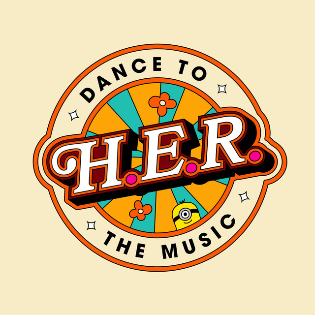 کاور آهنگ Dance To The Music - From 'Minions: The Rise of Gru' Soundtrack از H.E.R.