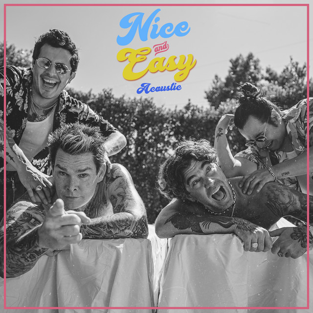 کاور آهنگ Nice and Easy (Acoustic) از Mark McGrath, American Authors