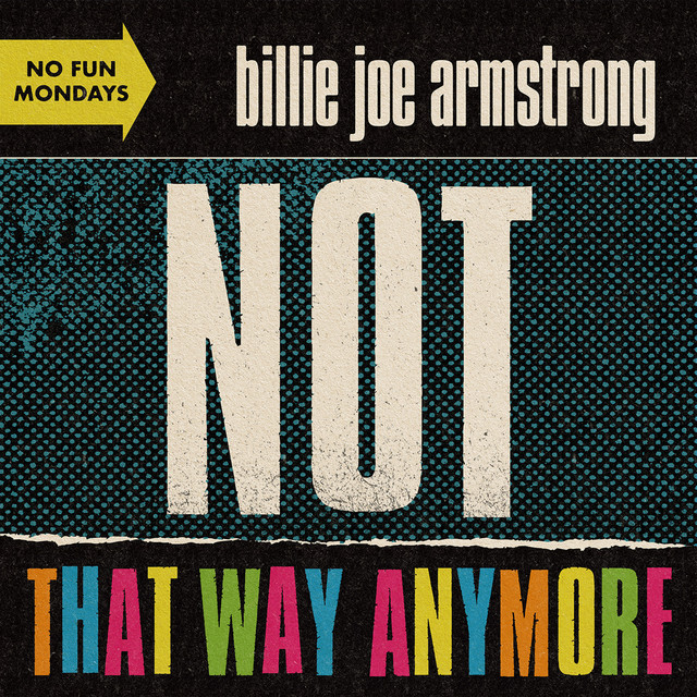 کاور آهنگ Not That Way Anymore از Billie Joe Armstrong, Green Day