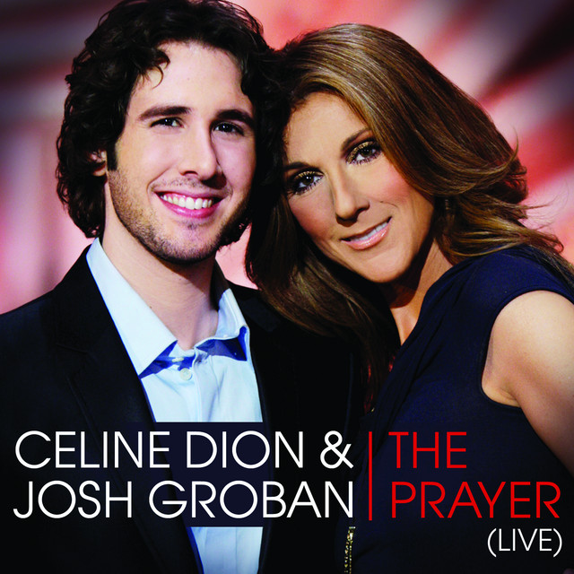 کاور آهنگ The Prayer - LIVE Duet with Josh Groban از Céline Dion, Josh Groban