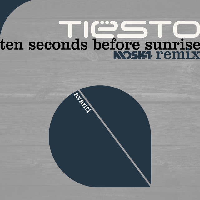 کاور آهنگ Ten Seconds Before Sunrise - Moska Remix از Tiësto, MOSKA