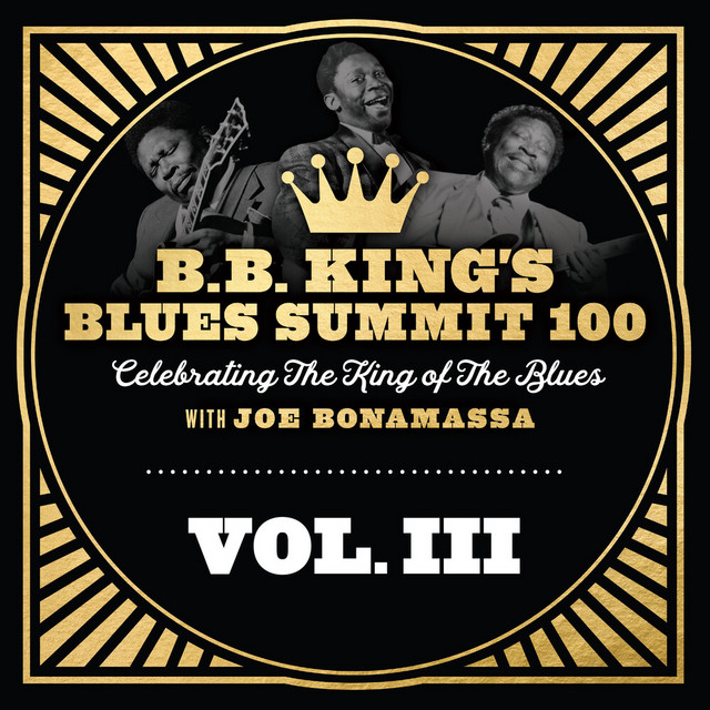 کاور آلبوم B.B. King's Blues Summit 100, Vol. III از Joe Bonamassa