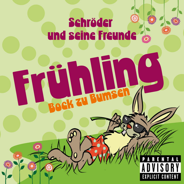 کاور آلبوم Frühling (Bock zu Bumsen) از Da Hool, Schroder und seine Freunde