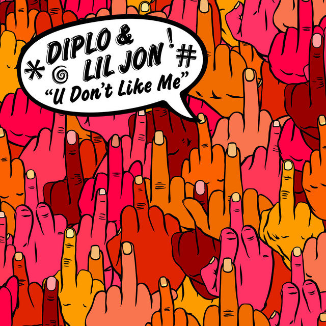 کاور آلبوم U Don't Like Me از Diplo