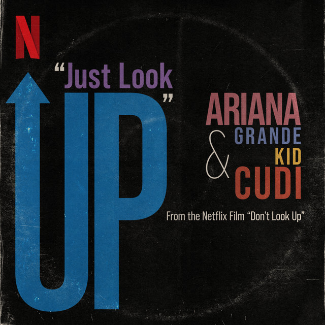 کاور آهنگ Just Look Up (From Don’t Look Up) از Kid Cudi, Ariana Grande