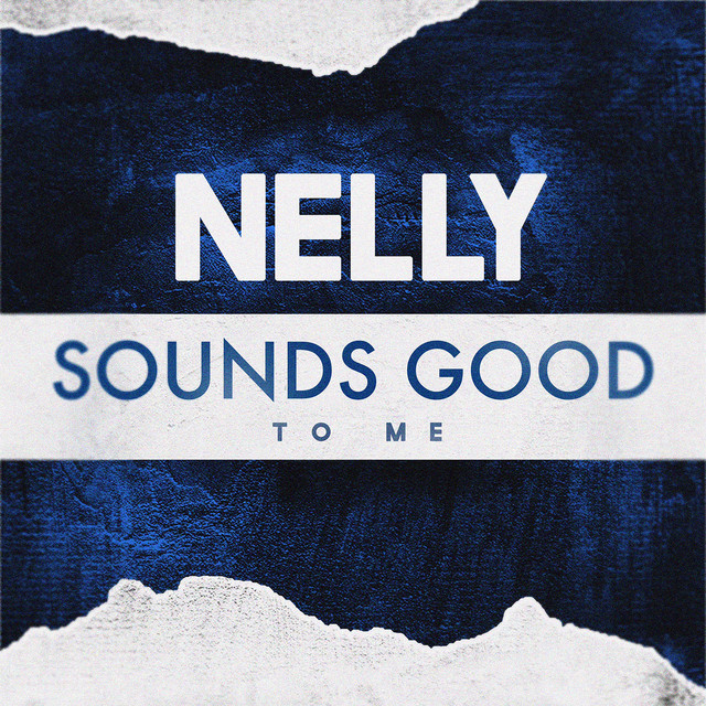 کاور آهنگ Sounds Good to Me از Nelly