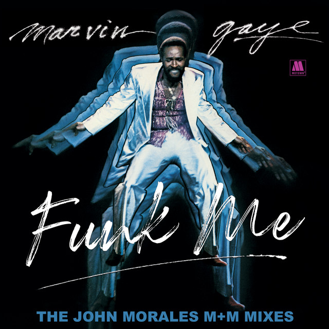 کاور آهنگ Funk Me - The John Morales M+M Edit Mix Instrumental از Marvin Gaye, John Morales