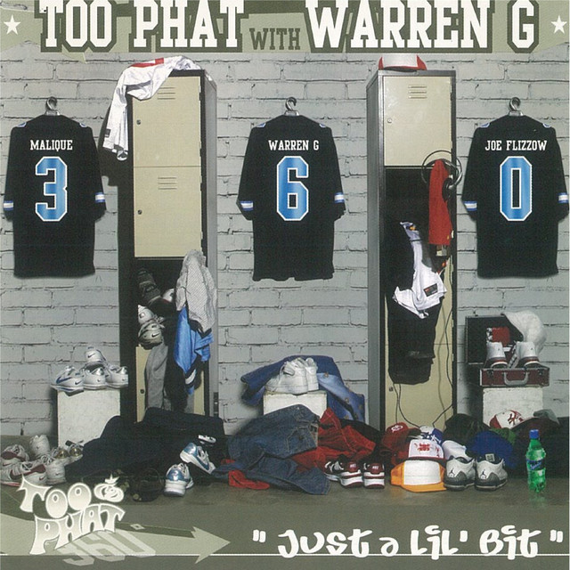 کاور آلبوم Just A Lil' Bit از Warren G, Too Phat